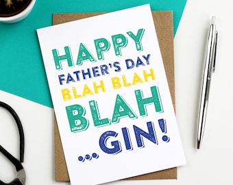 Happy Father's Day Blah Blah Blah Gin Funny Typographic Contemporary Father's Day Card DYPHB016