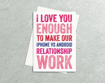 Iphone Android love Funny British Valentines Day Typographic Greetings Card