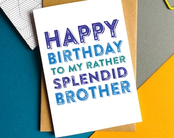 Happy Birthday Brother Typographic Contemporary British Luxury Greetings Birthday Card DYPHB56