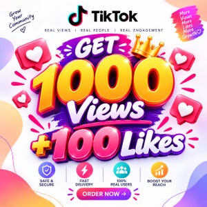 Puede incluir: Un gráfico digital que promociona servicios de TikTok con el texto GET 1000 VIEWS + 100 LIKES, una corona dorada e iconos de corazones flotantes. El texto adicional incluye Grow Your Community, Real Views, Real People y Order Now.