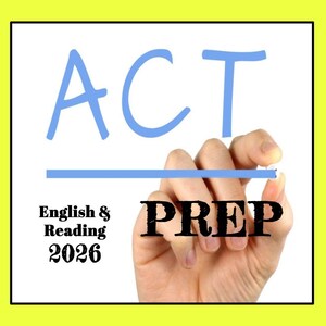 May include: A square graphic with a bright yellow border featuring the light blue text ACT above a horizontal line. Below the line, the black text PREP is displayed alongside the black text English & Reading 2026 on a white background.