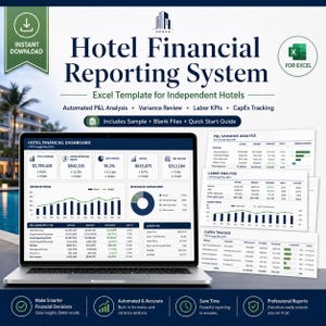 May include: A digital Hotel Financial Reporting System Excel template displayed on a laptop screen, featuring a dashboard with revenue trends, P&L summaries, labor KPIs, and CapEx tracking charts, with additional printed report sheets visible.