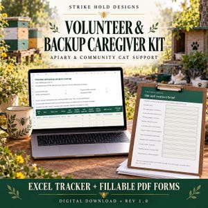 May include: A digital kit featuring an Excel tracker on a laptop screen and a fillable PDF site and contact brief on a clipboard. The text reads Strike Hold Designs Volunteer & Backup Caregiver Kit Apiary & Community Cat Support.