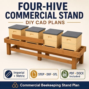 Puede incluir: Un soporte comercial de madera para cuatro colmenas con cuatro colmenas de color claro y tapas gris oscuro. El texto dice FOUR-HIVE COMMERCIAL STAND DIY CAD PLANS, Imperial + Metric, STEP, DXF, STL, PDF, DOCX Included, Commercial Beekeeping Stand Plan.