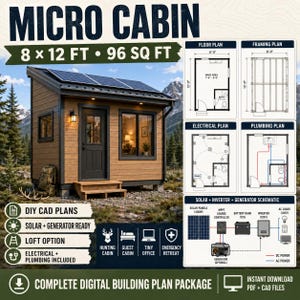 May include: A digital building plan package for an 8x12 foot, 96 square foot micro cabin. Includes floor, framing, electrical, and plumbing plans, plus a solar, inverter, and generator schematic. Features a wood-sided cabin with solar panels.