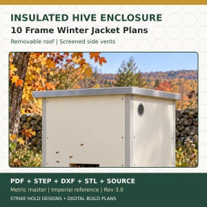 Puede incluir: Planos de chaqueta de invierno para colmena aislada de 10 cuadros con techo extraíble y ventilaciones laterales con rejilla. Los planos digitales incluyen PDF, STEP, DXF, STL y archivos fuente con maestro métrico y referencia imperial, rev 3.0.