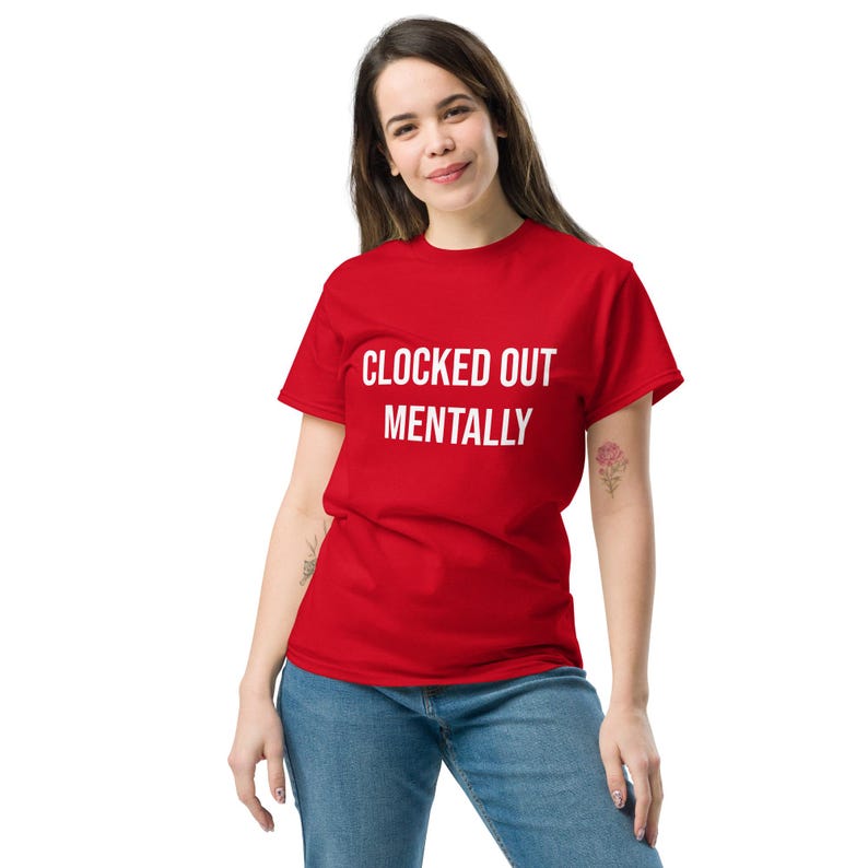 Clocked Out Mentally Shirt, Funny Work T-Shirt, Burnout Humor Tee, Sarcastic Employee Shirt, Work Life Quote, Funny Coworker Gift