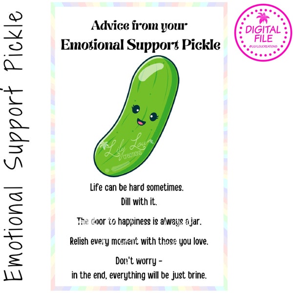 Advice from your Emotional Support Pickle Hangtag - Digital File ONLY