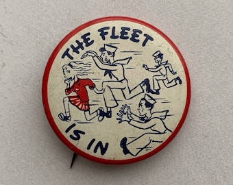 Vintage Pin The Fleet Is In