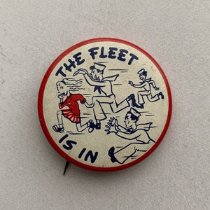 Vintage Pinback The Fleet Is In