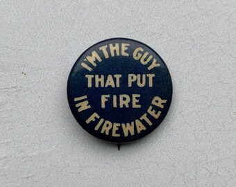 Vintage Pin Jestem facetem OGIEŃ W WODZIE OGNISTEJ