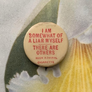 Vintage Pin SOMEWHAT OF A LIAR