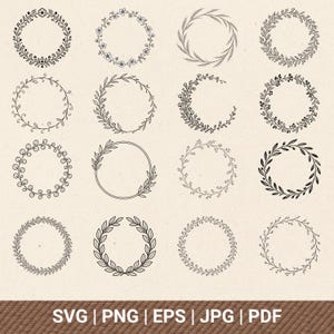 May include: A collection of sixteen black line art circular wreaths featuring various botanical designs including leaves, flowers, berries, and branches. The text SVG | PNG | EPS | JPG | PDF is displayed at the bottom of the image.