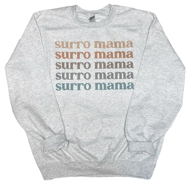 Surro Mama Sweatshirt