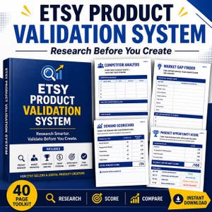 May include: A 40-page digital toolkit titled Etsy Product Validation System, featuring a dark blue cover with white and yellow text. It includes worksheets for competitor analysis, market gap finding, demand scorecards, and product opportunity scoring.