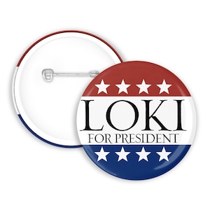 Loki för presidentmärke/knapp/nål, magnet eller nyckelring