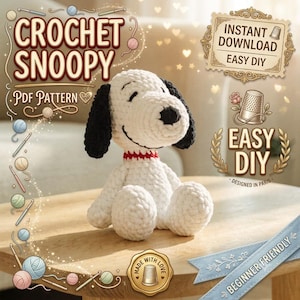 Könnte beinhalten: Ein weiß-schwarzes gehäkeltes Snoopy-Plüschtier mit rotem Halsband. Das Bild enthält Text wie CROCHET SNOOPY, PDF PATTERN, INSTANT DOWNLOAD, EASY DIY und BEGINNER FRIENDLY, umgeben von Illustrationen von Wollknäueln und Häkelnadeln.