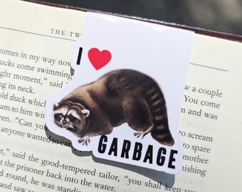 I Love Garbage Racoon Magnetic Bookmark