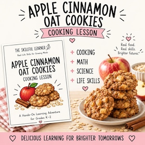 Peut inclure: Un guide de leçon de cuisine intitulé Apple Cinnamon Oat Cookies pour les niveaux K-2, avec des illustrations d'une pomme, de bâtons de cannelle et de biscuits. À côté, une assiette empilée de cinq biscuits aux pommes et à l'avoine.