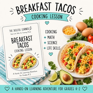 Peut inclure: Un guide pédagogique imprimé intitulé Breakfast Tacos Cooking Lesson pour les niveaux K-2, avec des illustrations de tacos. À côté, une assiette contient deux vrais tacos au petit-déjeuner avec œufs, fromage et avocat, et des ingrédients frais.
