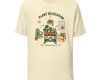 Plant Relocation T-Shirt | Houseplant Lover Tee
