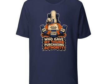 Impulse Shopping T-Shirt — Who Gave My Thumb Purchasing Authority?
