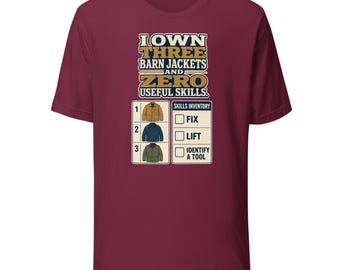 Barn Jacket T-Shirt, Three Jackets and Zero Useful Skills