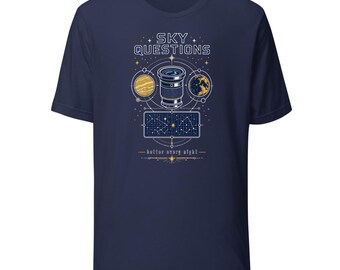 Sky Questions Astronomy T-Shirt, Beginner Space Science Tee