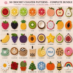 May include: A digital collection of 50 crochet coaster patterns titled 50 CROCHET COASTER PATTERNS - COMPLETE BUNDLE. The image displays 50 unique designs including fruits, beverages, flowers, and seasonal items, each labeled with a number and name.