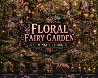 May include: A Floral Fairy Garden STL miniature bundle featuring a collection of 3D printable models including a blossom arch, gazebo, wishing well, fairy house, blossom tree, crystal gate, fairy lights, boat, mushroom seats, bridge, and flower cart.