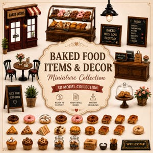 May include: A miniature bakery collection featuring a storefront facade, a display case with donuts and pastries, a service counter, tables, chairs, signs with text like BAKED GOODS and GOOD FOOD GOOD MOOD, and various individual 3D model food items.