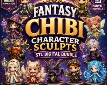 May include: A digital bundle of 20 fantasy chibi character sculpts featuring various figures including a knight, wizard, fairy, dwarf, and dragon. The text reads FANTASY CHIBI CHARACTER SCULPTS STL DIGITAL BUNDLE, 20 UNIQUE CHARACTERS, and DIGITAL DOWNLOAD.
