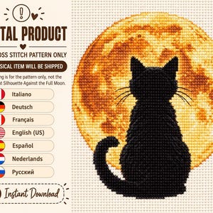 May include: A digital PDF cross stitch pattern featuring a black cat silhouette sitting in front of a large, textured yellow and orange full moon. The design includes text stating DIGITAL PRODUCT, PDF CROSS STITCH PATTERN ONLY, and INSTANT DOWNLOAD.