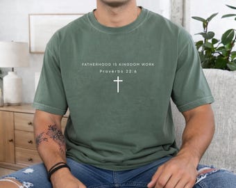 Camiseta de papá cristiano "Paternidad, Trabajo en el Reino", Proverbios 22:6
