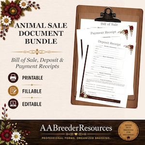 May include: An animal sale document bundle featuring a Bill of Sale, Payment Receipt, and Deposit Receipt. The forms include fields for breeder and buyer information, puppy descriptions, and terms. The documents are decorated with floral accents.