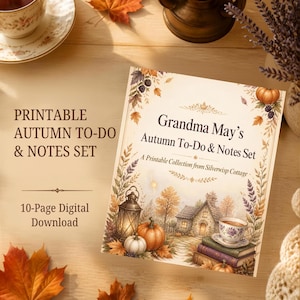 Op de afbeelding: Een printbare herfst to-do en notitieset getiteld Grandma May's Autumn To-Do & Notes Set, A Printable Collection from Silverwisp Cottage. De omslag toont een huisje, pompoenen, een lantaarn en boeken, omringd door herfstbladeren.