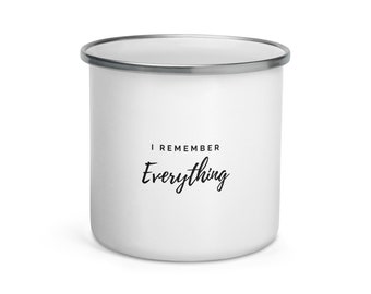 Dawson's Creek I Remember Everything Enamel Mug - Pacey Witter Joey Potter - Pacey and Joey - Dawson's Creek Gifts