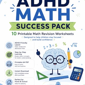 Peut inclure: Un dépliant numérique intitulé ADHD MATH SUCCESS PACK présentant 10 fiches de révision mathématique imprimables. Il comprend un personnage de cerveau avec des lunettes tenant un crayon, une calculatrice, une règle et un triangle. Texte : FOCUSED, CALM, CONFIDENT, AGES 11-15.