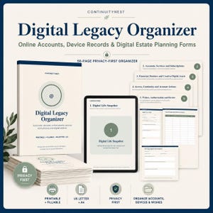 May include: A 56-page Digital Legacy Organizer set featuring a printed manual, a tablet displaying a digital life snapshot, and various fillable forms. The text includes Digital Legacy Organizer, Online Accounts, Device Records, and Digital Estate Planning Forms. The design is cream-coloured with dark blue text and green accents.
