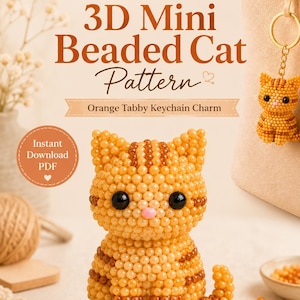 May include: A 3D mini beaded cat pattern for an orange tabby keychain charm. The text reads AmeliaBeadsCraft, 3D Mini Beaded Cat Pattern, Orange Tabby Keychain Charm, and Instant Download PDF. A beaded orange cat figure is shown.