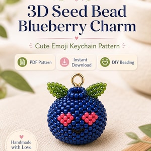 May include: A 3D seed bead blueberry charm featuring a blue spherical body, two green leaves, and two pink heart-shaped eyes. The text reads 3D Seed Bead Blueberry Charm, Cute Emoji Keychain Pattern, PDF Pattern, Instant Download, DIY Beading, Handmade with Love.