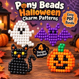 May include: Pony Beads Halloween Charm Patterns Easy PDF Bundle with 4 Designs Included. Features a white ghost, a purple bat, a black cat with yellow eyes, and an orange jack-o'-lantern, all crafted from small square beads in a grid pattern.
