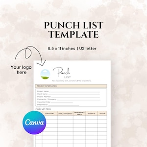 May include: A white punch list template document measuring 21.59 x 27.94 cm. The header includes the text Punch List and a placeholder for a logo. The form contains sections for project information and a table for items, location, party, date, and status.