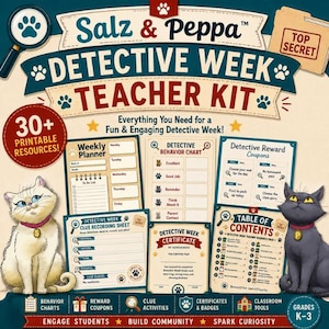 May include: A Salz & Peppa Detective Week Teacher Kit with 30+ printable resources for grades K-3. Includes a weekly planner, behaviour chart, reward coupons, clue recording sheet, certificate, and table of contents, featuring illustrations of two cats.