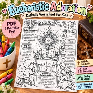 Peut inclure: Une fiche de travail catholique imprimable sur l'adoration eucharistique pour enfants, avec une illustration centrale d'ostensoir, des textes explicatifs, une prière et des activités. La page en noir et blanc montre des enfants en prière.
