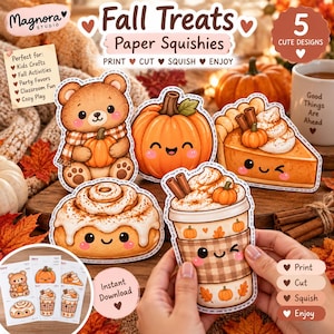 Puede incluir: Cinco diseños de squishies de papel con un oso con calabaza, una calabaza sonriente, una porción de tarta de calabaza, un rollo de canela y un café. El texto dice Fall Treats Paper Squishies, Print, Cut, Squish, Enjoy y 5 Cute Designs.