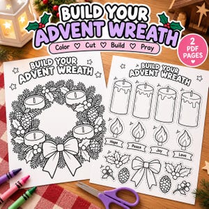 Puede incluir: Dos hojas de papel blanco con una actividad Build Your Advent Wreath que incluye ilustraciones de línea negra de una corona, velas, llamas etiquetadas Hope, Peace, Joy y Love, acebo, piñas y un lazo, además de un círculo rosa.