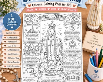 May include: A black and white printable coloring page titled Our Lady of Fátima featuring illustrations of the Virgin Mary, three shepherd children, a rosary, and text boxes explaining the historical events and prayers related to the apparition.