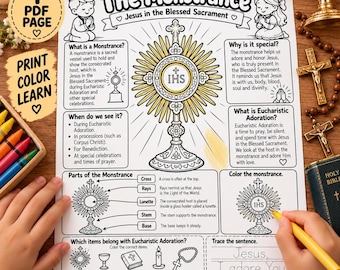 May include: A black and white educational coloring page titled The Monstrance Jesus in the Blessed Sacrament. It features illustrations of a monstrance, children praying, and text explaining Eucharistic Adoration, parts of the monstrance, and a tracing activity.