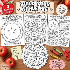 May include: Three printable activity pages for children titled Build Your Apple Pie, featuring black and white line art of a pie crust, apple slices, cinnamon sticks, and decorative toppings. Includes crayons and scissors for coloring and cutting.